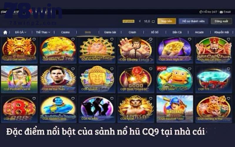 Tổng hợp những tựa game cực hot của nổ hũ CQ9